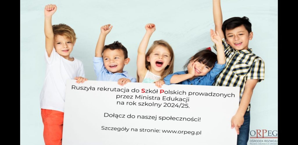Rekrutacja do Szkół Polskich na rok szkolny 2024/2025